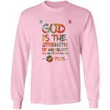 Bible Verse Long Sleeve Ultra Cotton T-Shirt - God Is The Strength Of My Heart ~Psalm 73:26~ Design 7