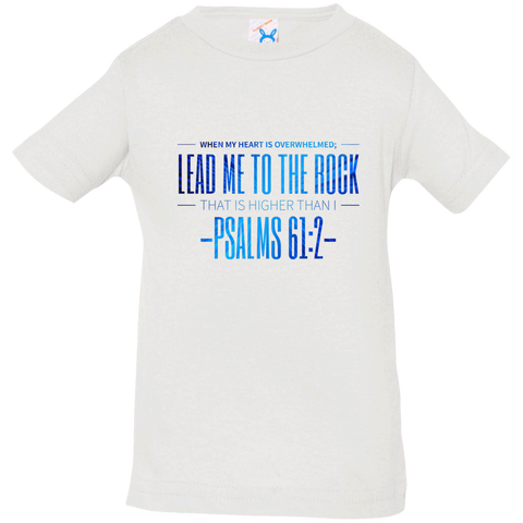 Bible Verse Infant Jersey T-Shirt - "Psalm 61:2" Design 4 - Meditate Healing Christian Store