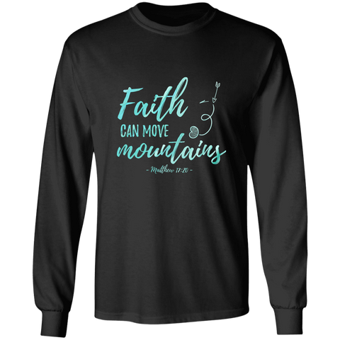 Bible Verse Long Sleeve Ultra Cotton T-Shirt - Faith Can Move Mountains ~Matthew 17:20~ Design 5