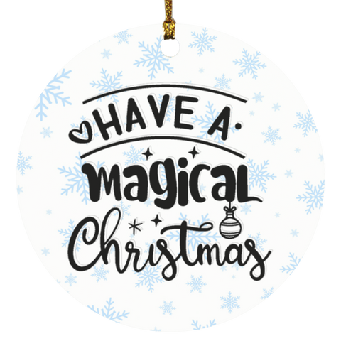 Durable MDF High-Gloss Christmas Ornament: Have A Magical Christmas (Design: Round-Blue Snowflake)