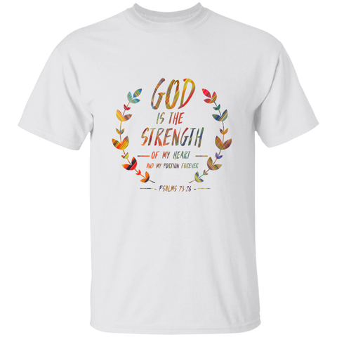 Bible Verse Men 5.3 oz. T-Shirt - "Psalm 73:26" Design 14 - Meditate Healing Christian Store