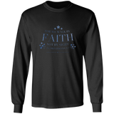 Bible Verse Long Sleeve Ultra Cotton T-Shirt - For We Walk By Faith, Not By Sight ~2 Corinthians 5:7~ Design 20
