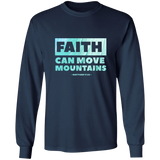 Bible Verse Long Sleeve Ultra Cotton T-Shirt - Faith Can Move Mountains ~Matthew 17:20~ Design 2