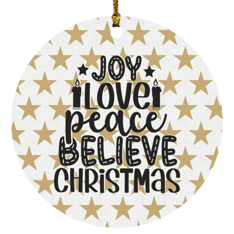 Durable MDF High-Gloss Christmas Ornament: Joy Love Peace Believe Christmas (Design: Round-Gold Star)