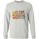 Bible Verse Long Sleeve Ultra Cotton T-Shirt - God Is The Strength Of My Heart ~Psalm 73:26~ Design 16