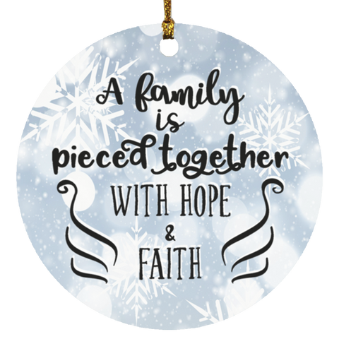 Durable MDF High-Gloss Christmas Ornament: A Family Is Pieced Together With Hope & Faith (Design: Round-White Snowflake)