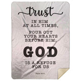 Typography Premium Sherpa Mink Blanket - God Is A Refuge For Us ~Psalm 62:8~