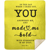 Typography Premium Sherpa Mink Blanket - Strength In My Soul ~Psalm 138:3~