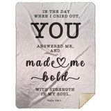 Typography Premium Sherpa Mink Blanket - Strength In My Soul ~Psalm 138:3~
