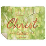 Bible Verses Premium Mink Sherpa Blanket - Christ Strengthens Me ~Philippians 4:13~ Design 7