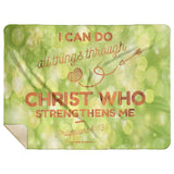 Bible Verses Premium Mink Sherpa Blanket - Christ Strengthens Me ~Philippians 4:13~ Design 18