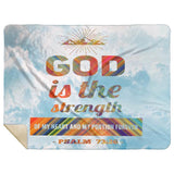 Bible Verses Premium Mink Sherpa Blanket - God Is The Strength Of My Heart Forever ~Psalm 73:26~ Design 2
