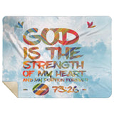 Bible Verses Premium Mink Sherpa Blanket - God Is The Strength Of My Heart Forever ~Psalm 73:26~ Design 7