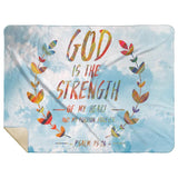 Bible Verses Premium Mink Sherpa Blanket - God Is The Strength Of My Heart Forever ~Psalm 73:26~ Design 14