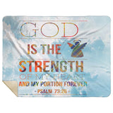 Bible Verses Premium Mink Sherpa Blanket - God Is The Strength Of My Heart Forever ~Psalm 73:26~ Design 15