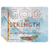 Bible Verses Premium Mink Sherpa Blanket - God Is The Strength Of My Heart Forever ~Psalm 73:26~ Design 20