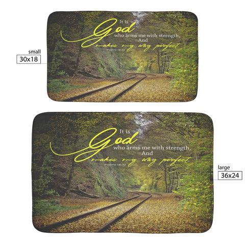 Fast Drying Memory Foam Bath Mat - God Who Arms Me With Strength ~Psalms 18:32~