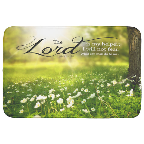 Fast Drying Memory Foam Bath Mat - The Lord Is My Helper, I Will Not Fear ~Hebrews 13:6~