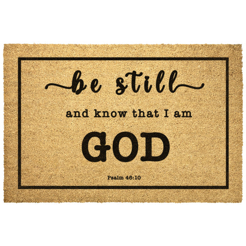 Heavy-Duty Outdoor Mat - Be still, and know that I am God ~Psalm 46:10~