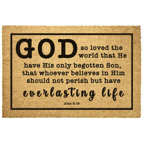 Heavy-Duty Outdoor Mat - Believe In Him For Everlasting Life ~John 3:16~