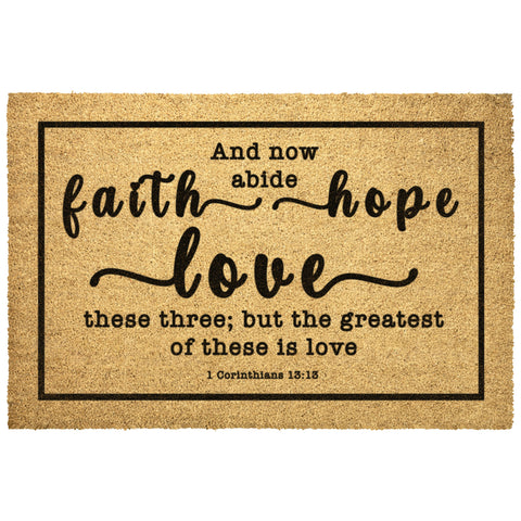 Heavy-Duty Outdoor Mat - Faith Hope Love ~1 Corinthians 13:13~