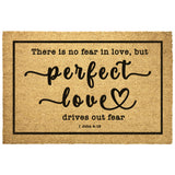 Heavy-Duty Outdoor Mat - Perfect Love Expels Fear ~1 John 4:18~