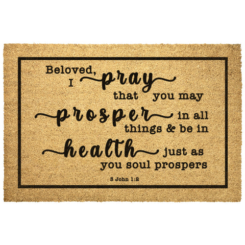 Heavy-Duty Outdoor Mat - Prosper In All Things & Be In Health ~3 John 1:2~