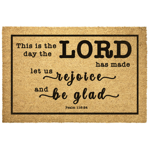 Heavy-Duty Outdoor Mat - Rejoice And Be Glad ~Psalm 118:24~