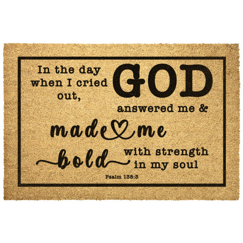 Heavy-Duty Outdoor Mat - Strength In My Soul ~Psalm 138:3~