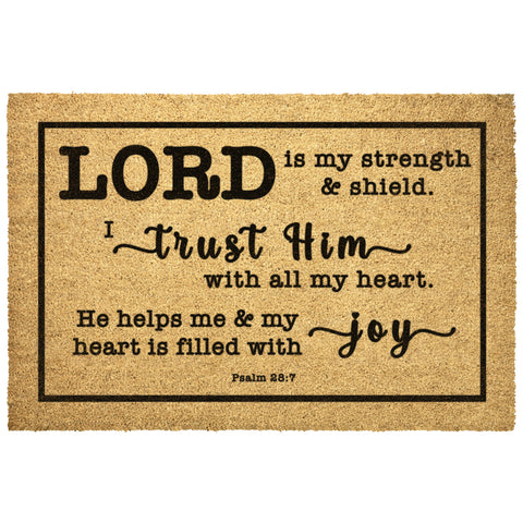 Heavy-Duty Outdoor Mat - The Lord Is My Strength & My Shield ~Psalm 28:7~