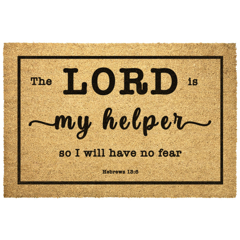 Heavy-Duty Outdoor Mat - The Lord Is My Helper, I Will Not Fear ~Hebrews 13:6~