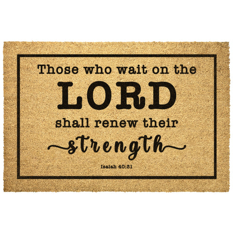 Heavy-Duty Outdoor Mat - The Lord Renew My Strength ~Isaiah 40:31~