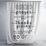 Bible Verses Premium Oxford Fabric Shower Curtain - Let Your Request Be Made Known To God ~Philippians 4:6~