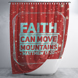 Bible Verses Premium Oxford Fabric Shower Curtain - Faith Can Move Mountains ~Matthew 17:20~ Design 11