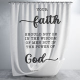 Bible Verses Premium Oxford Fabric Shower Curtain - Faith In The Power Of God ~1 Corinthians 2:5~