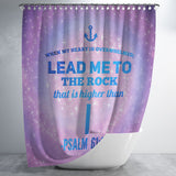Bible Verses Premium Oxford Fabric Shower Curtain - Lead Me To The Rock That Is Higher Than I ~Psalm 61:2~ Design 1