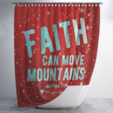 Bible Verses Premium Oxford Fabric Shower Curtain - Faith Can Move Mountains ~Matthew 17:20~ Design 1
