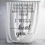 Bible Verses Premium Oxford Fabric Shower Curtain - Surely I Will Heal You ~2 Kings 20:5~