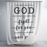 Bible Verses Premium Oxford Fabric Shower Curtain - The Lord My God Saves Me ~Deuteronomy 20:4~