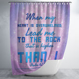 Bible Verses Premium Oxford Fabric Shower Curtain - Lead Me To The Rock That Is Higher Than I ~Psalm 61:2~ Design 6