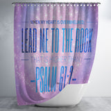 Bible Verses Premium Oxford Fabric Shower Curtain - Lead Me To The Rock That Is Higher Than I ~Psalm 61:2~ Design 4