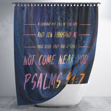 Bible Verses Premium Oxford Fabric Shower Curtain - It Will Not Come Near You ~Psalm 91:7~ Design 6