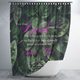 Bible Verses Premium Oxford Fabric Shower Curtain - The Lord My God Saves Me ~Deuteronomy 20:4~