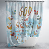 Bible Verses Premium Oxford Fabric Shower Curtain - God Is The Strength Of My Heart ~Psalm 73:26~ Design 14