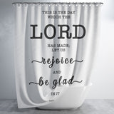 Bible Verses Premium Oxford Fabric Shower Curtain - Rejoice And Be Glad ~Psalm 118:24~