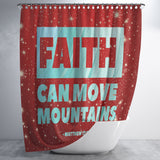 Bible Verses Premium Oxford Fabric Shower Curtain - Faith Can Move Mountains ~Matthew 17:20~ Design 2