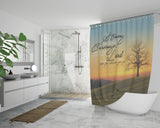 Bible Verses Premium Oxford Fabric Shower Curtain - God Is With You Wherever You Go ~Joshua 1:9~
