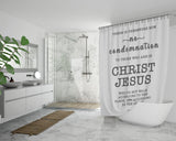 Bible Verses Premium Oxford Fabric Shower Curtain - No More Condemnation ~Romans 8:1~