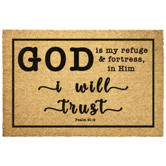 The Heavy-Duty Outdoor Mat - Lord Is My Refuge & My Fortress ~Psalm 91:2~