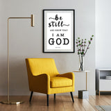 Minimalist Typography Poster - Be still, and know that I am God ~Psalm 46:10~